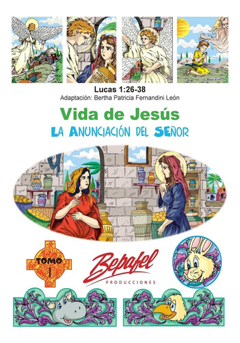 Libro: Vida De Jesús-la Anunciación Del Señor: Tomo 1 (spani