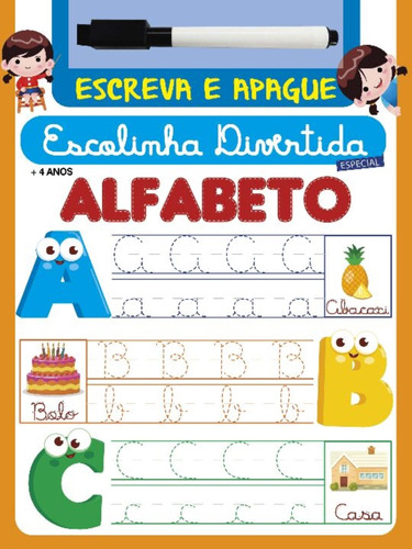 Serie Escolinha Divertida Especial - Alfabeto