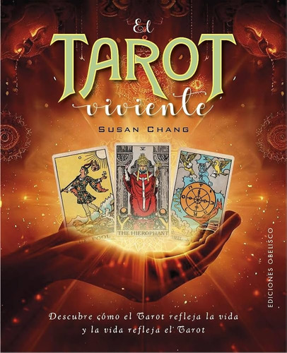 El Tarot Viviente - Susan Chang