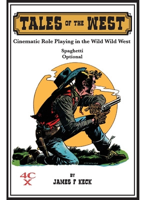 Libro Tales Of The West: Cinematic Role Playing In The Wi...