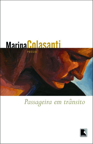 Passageira em trânsito, de Colasanti, Marina. Editora Record Ltda., capa mole em português, 2009