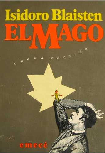 Libro El Mago / Isidoro Blaisten / Emecé 1° Edición Año 1991