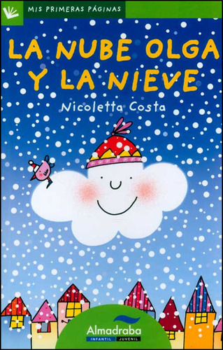 La Nube Olga Y La Nieve