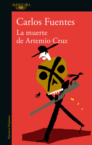 La Muerte De Artemio Cruz / Fuentes, Carlos