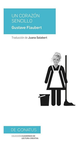 Un corazón sencillo, de Flaubert, Gustave. Editorial DE CONATUS, tapa blanda en español