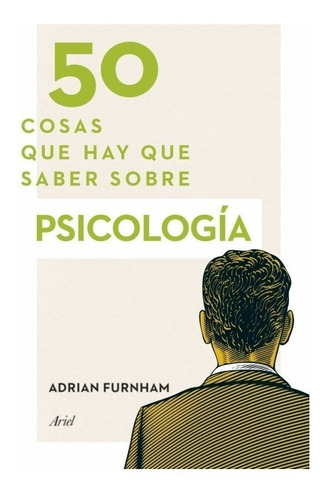 50 Cosas Que Hay Que Saber Sobre Psicología Adrian Furnham