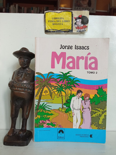 María - Tomo 2 - Jorge Isaacs - Edicol - 1984 - Infantil