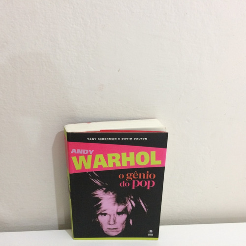 Livro Andy Warhol O Gênio Do Pop