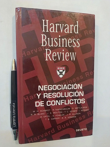 Negociación Y Resolución De Conflictos Harvard Business Revi