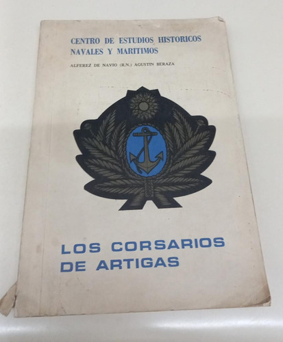 Los Corsarios De Artigas * De Navio Alferez