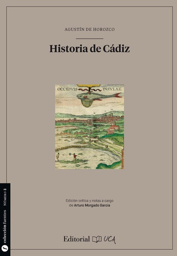 Historia De Cádiz: 2 (fuentes Para La Historia De Cádiz Y Su