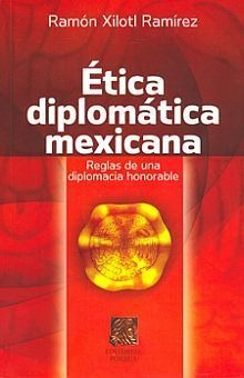 Libro Etica Diplomatica Mexicana Reglas De Una Dipl Original