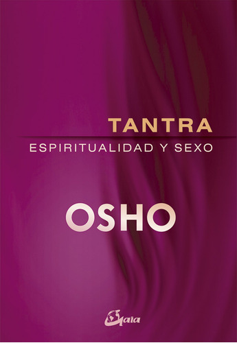 Libro Tantra, Espiritualidad Y Sexo