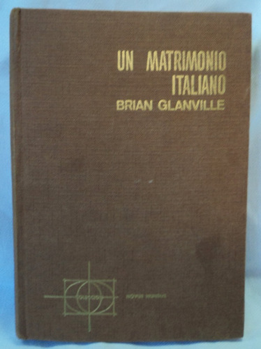 Libro Un Matrimonio Italiano Brian Glanville B6