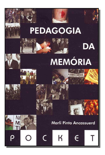 Pedagogia Da Memória, De Marli  Pinto Ancassuerd. Editora Porto De Ideias, Capa Dura Em Português