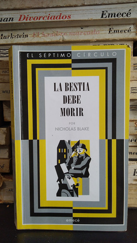 La Bestia Debe Morir - Nicholas Blake - El Septimo Circulo