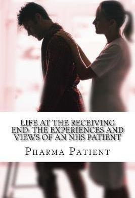 Libro Life At The Receiving End - Pharma Patient