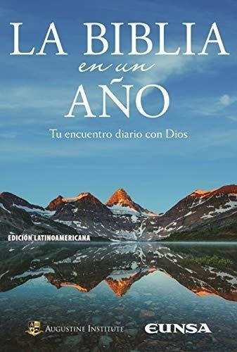 Libro : La Biblia En Un Año Tu Encuentro Diario Con Dios -