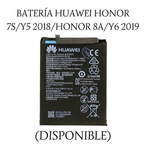 Batería Huawei Honor 7s/y5 2018/honor 8a/y6 2019/hb405979ecw