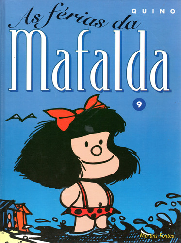 As Férias Da Mafalda - 52 Páginas Em Português - Com Pequeno Dano Na Capa - Editora Martins Fontes - Formato 21 X 28 - Capa Dura - 1999 - Bonellihq Cx231 Abr24