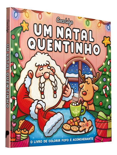 Kit Livros De Colorir: Um Natal Quentinho + 2 Livros Cute & Comfy (cozy Friends)