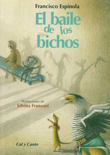 El Baile De Los Bichos / Francisco Espínola / Envios