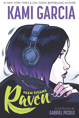 Teen Titans: Raven - Kami Garcia / Gabriel Picolo (illust.)