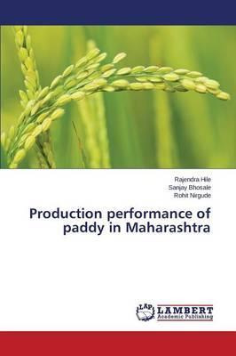 Libro Production Performance Of Paddy In Maharashtra - Hi...