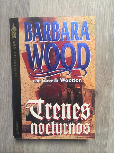 Trenes Nocturnos Barbara Wood