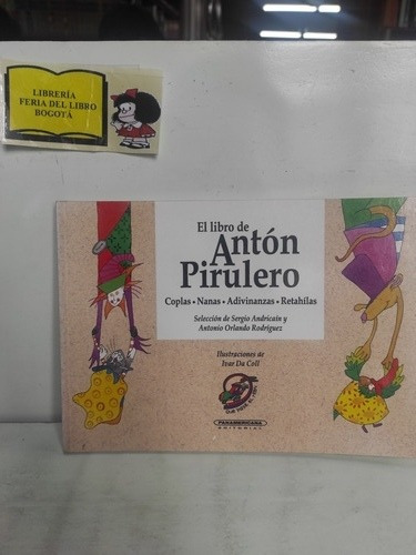 El Libro De Antón Pirulero - Coplas - Nanas - Adivinanzas 