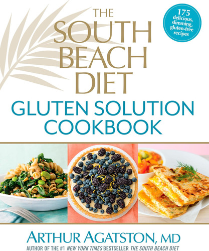 Libro: The South Beach Diet Gluten Solution Cookbook: 175 De