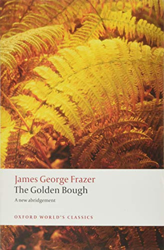 The Golden Bough: A Study In Magic And Religion: A New Abrid