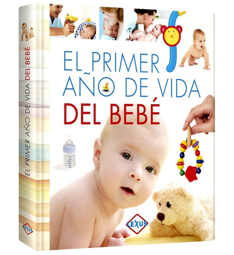 Libro El Primer Año De Vida Del Bebé