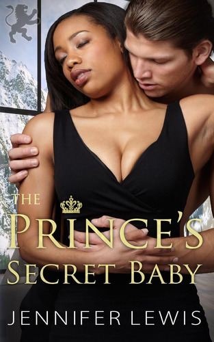 Libro:  The Princeøs Secret Baby (royal House Of Leone)