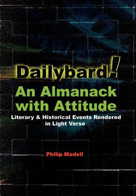 Libro Dailybard! An Almanack With Attitude: Literary & Hi...