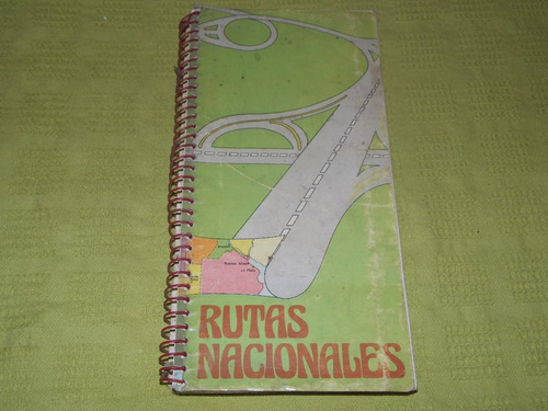 Rutas Nacionales - Soberanía Territorial Argentina