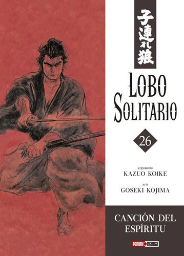 Lone Wolf N.26 Lobo Solitario, De Kazuo Koike. Serie Lobo Solitario, Vol. 26. Editorial Panini, Tapa Blanda En Español, 2021