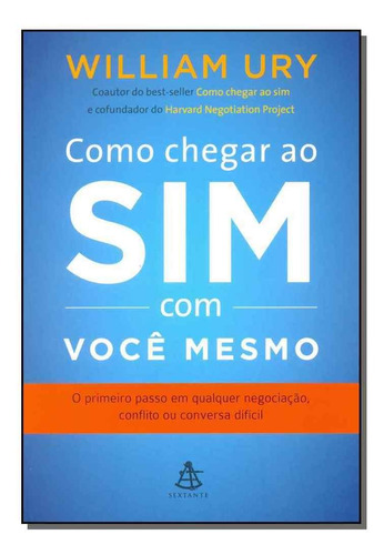 Como Chegar Ao Sim Com Você Mesmo