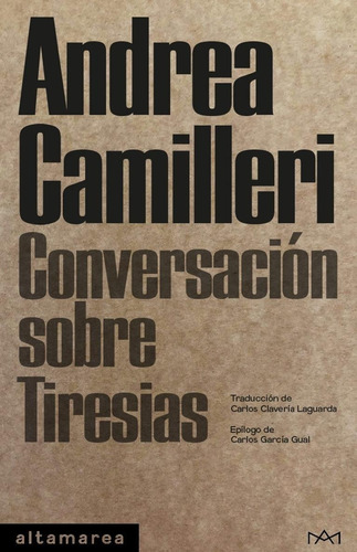 Conversacion Sobre Tiresias. Andrea Camilleri. Altamarea