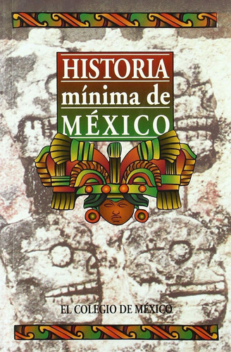 Libro Historia Mínima De México