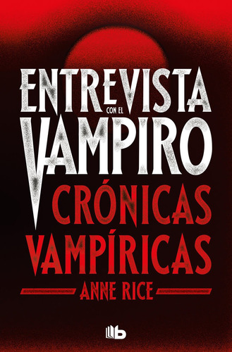 Libro Entrevista Con El Vampiro (edicion Especial Serie T...