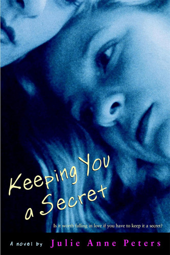 Libro Keeping You A Secret-julie Anne Peters-inglés