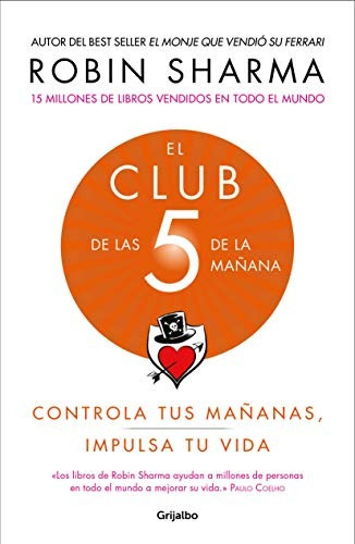 Libro : El Club De Las 5 De La Mañana Controla Tus...