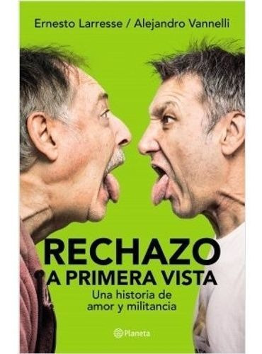 Rechazo A Primera Vista, De Vanelli, Alejandro. Editorial Pla En Español