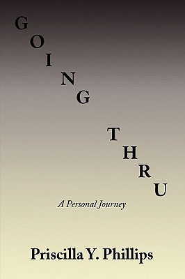 Libro Going Thru - Phillips, Priscilla Y.