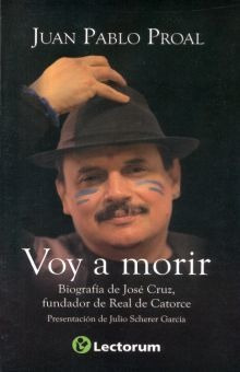Libro Voy A Morir. Biografia De Jose Cruz Fundador De Real