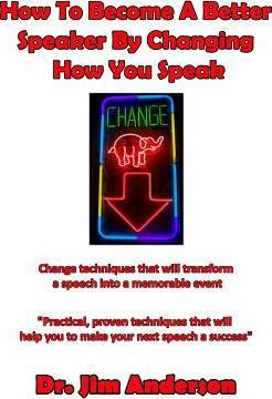 Libro How To Become A Better Speaker By Changing How You ...