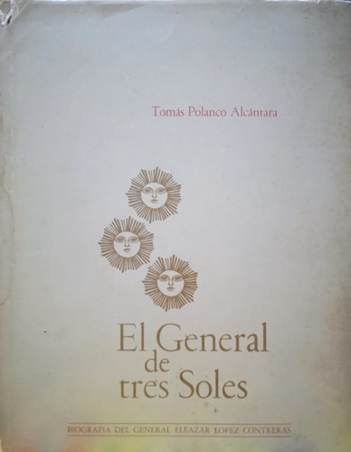 El General De Tres Soles-tomas Polanco Alcantara