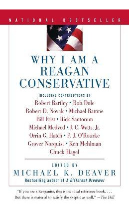 Libro Why I Am A Reagan Conservative - Michael K Deaver