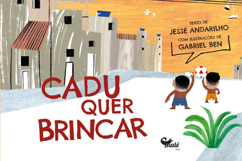 Cadu Quer Brincar, De Andarilho, Jessé. Editora Male Editora Em Português